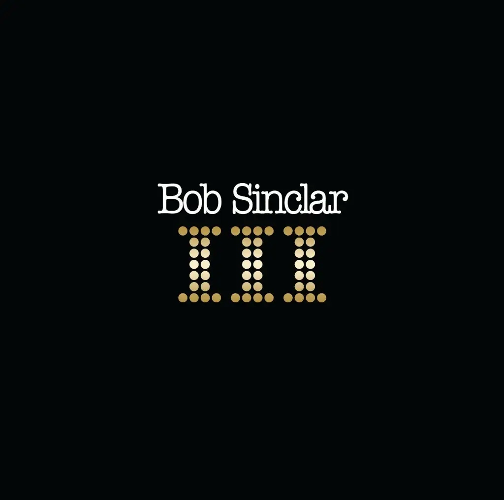 Album artwork for III by Bob Sinclar