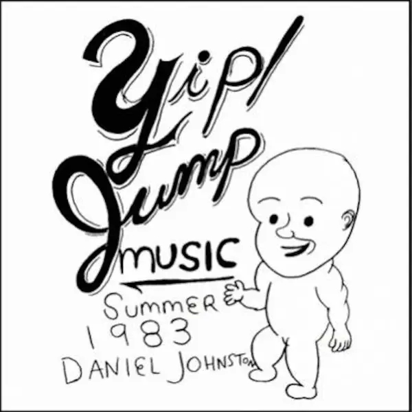 Album artwork for Yip Jump Music by Daniel Johnston