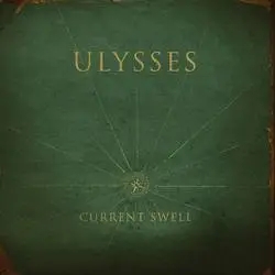 Album artwork for Ulysses by Current Swell