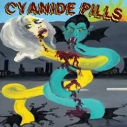 Album artwork for Cyanide Pills by Cyanide Pills