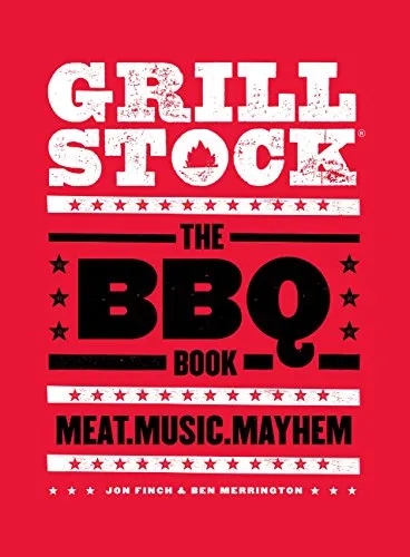 Album artwork for Grillstock: The BBQ Book by Jon Finch
