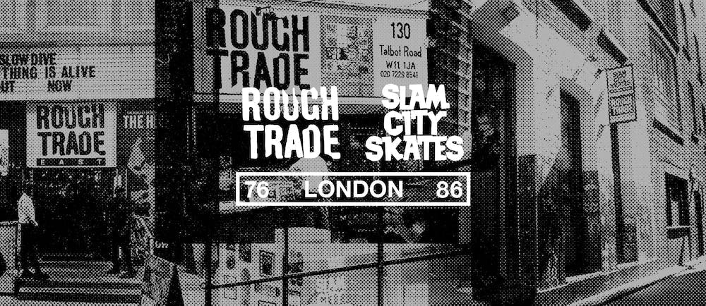 image of Rough Trade x Slam City Skates